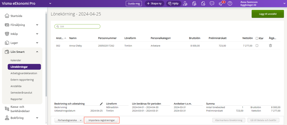 Importera registreringar direkt på lönekörningen i Visma Lön Smart